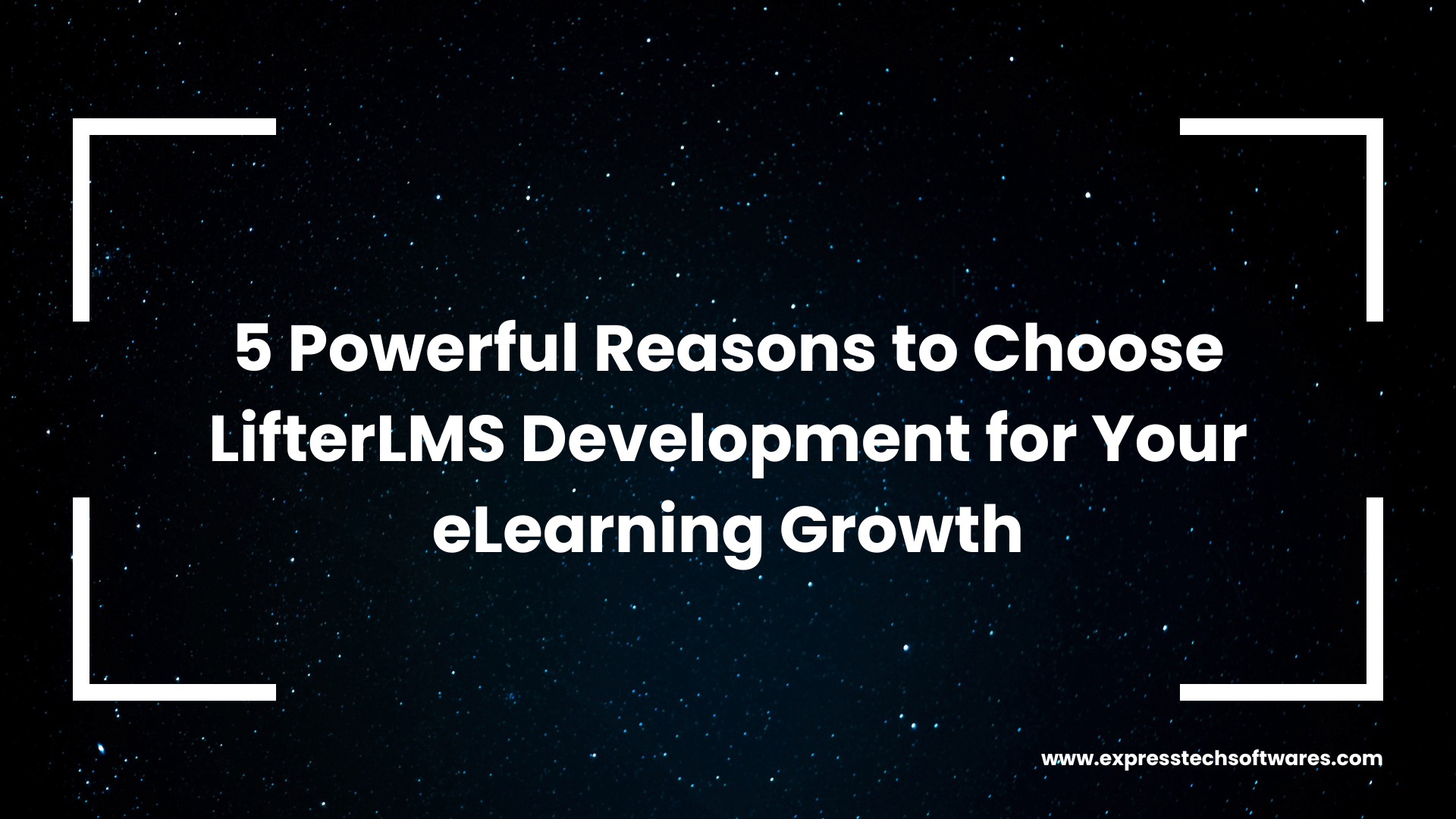 5-powerful-reasons-to-choose-lifterlms-development-for-your-elearning-growth