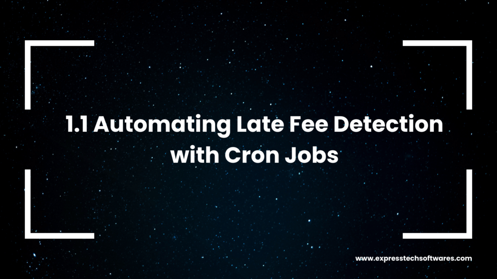 automating-late-fee-detection-with-cron-jobs