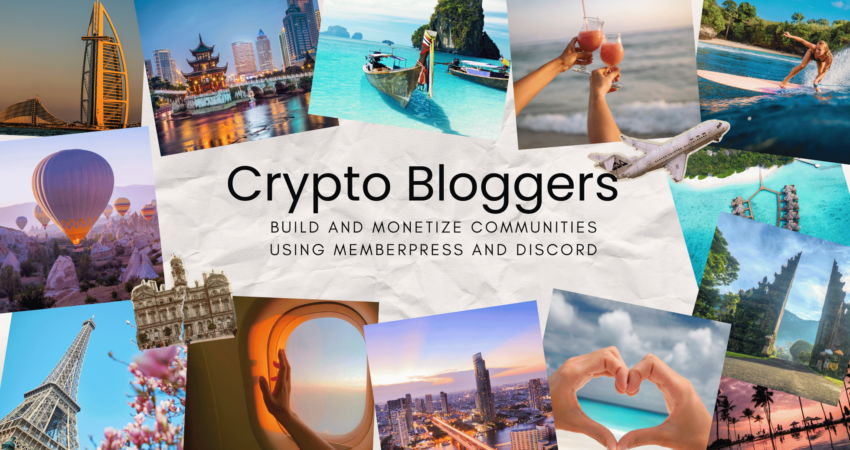 crypto-bloggers-build-monetize-communities-memberpress-discord