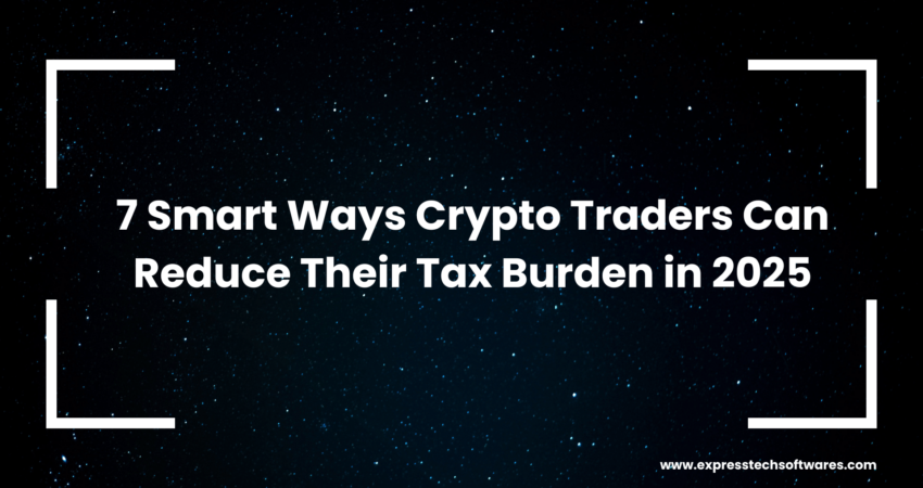 crypto-trader-tax-strategies-2025