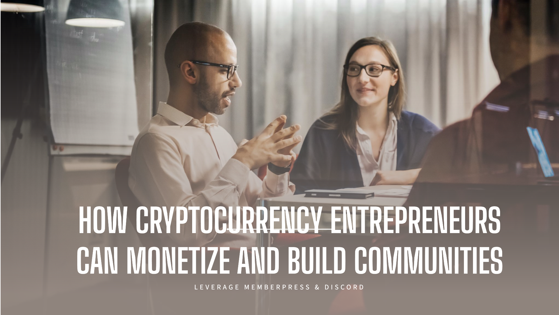 cryptocurrency-entrepreneurs-monetize-build-communities-memberpress-discord