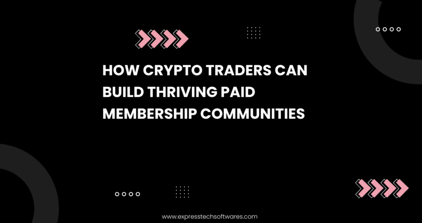 how-crypto-traders-build-thriving-membership-communities-memberpress-discord