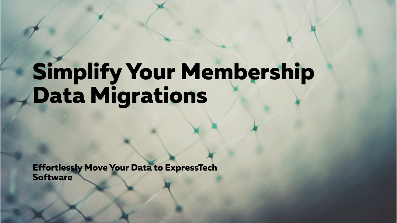 how-we-simplify-membership-website-data-migrations-at-expresstech-software