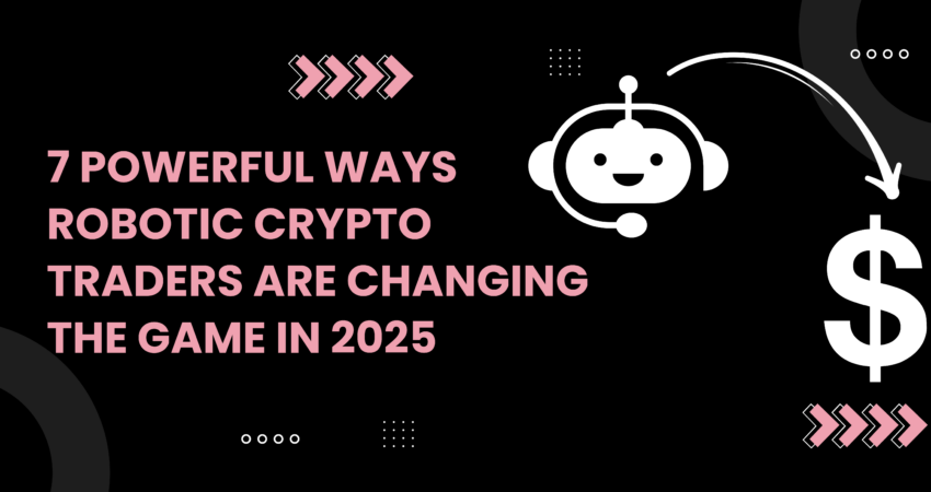 robotic-crypto-trader-guide-2025