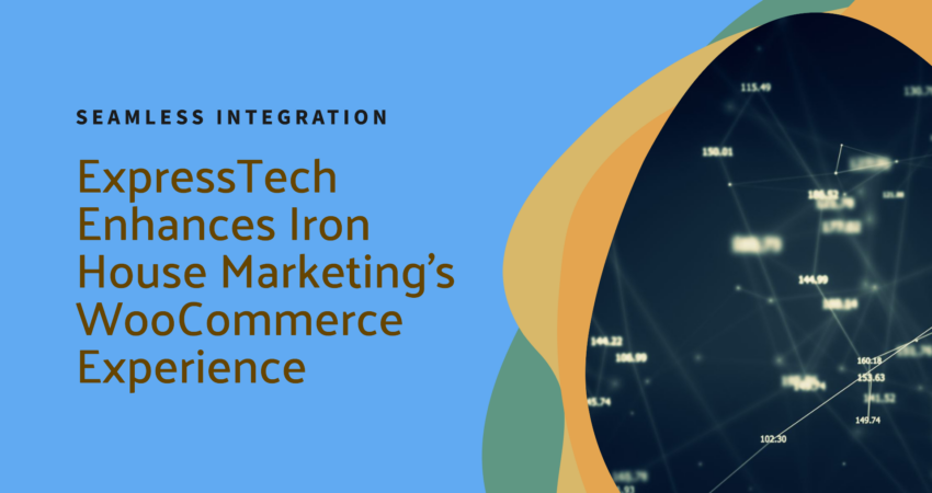 seamless-integration-how-expresstech-enhanced-iron-house-marketings-woocommerce-experience